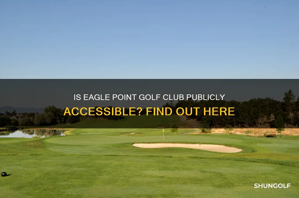is eagle point golf club open to the public