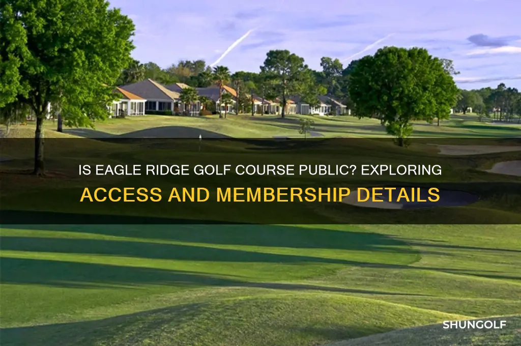 is eagle ridge golf course public