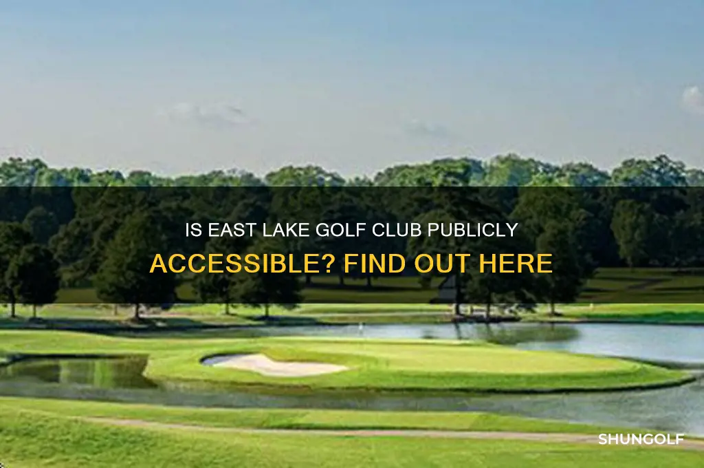 is east lake golf club open to the public