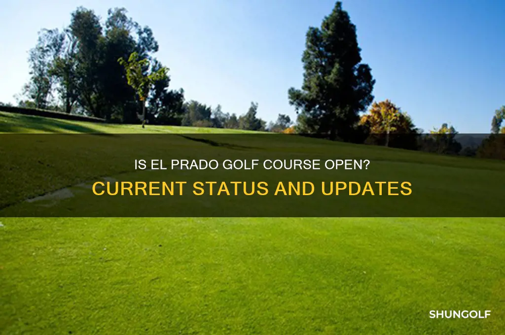 is el prado golf course open