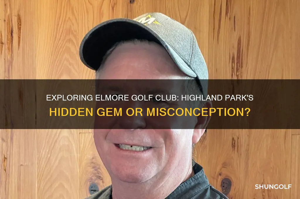 is elmore golf club highland park