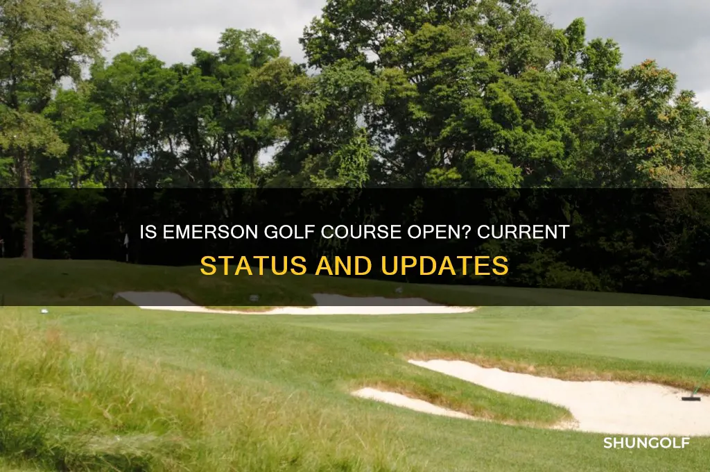 is emerson golf course open