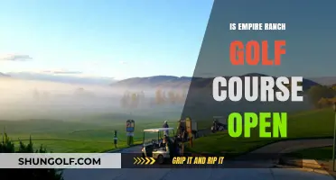 Is Empire Ranch Golf Course Open? Current Status and Updates