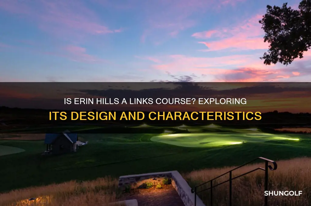 is erin hills a links golf course