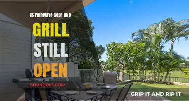 Is Fairways Golf and Grill Still Open? Latest Updates