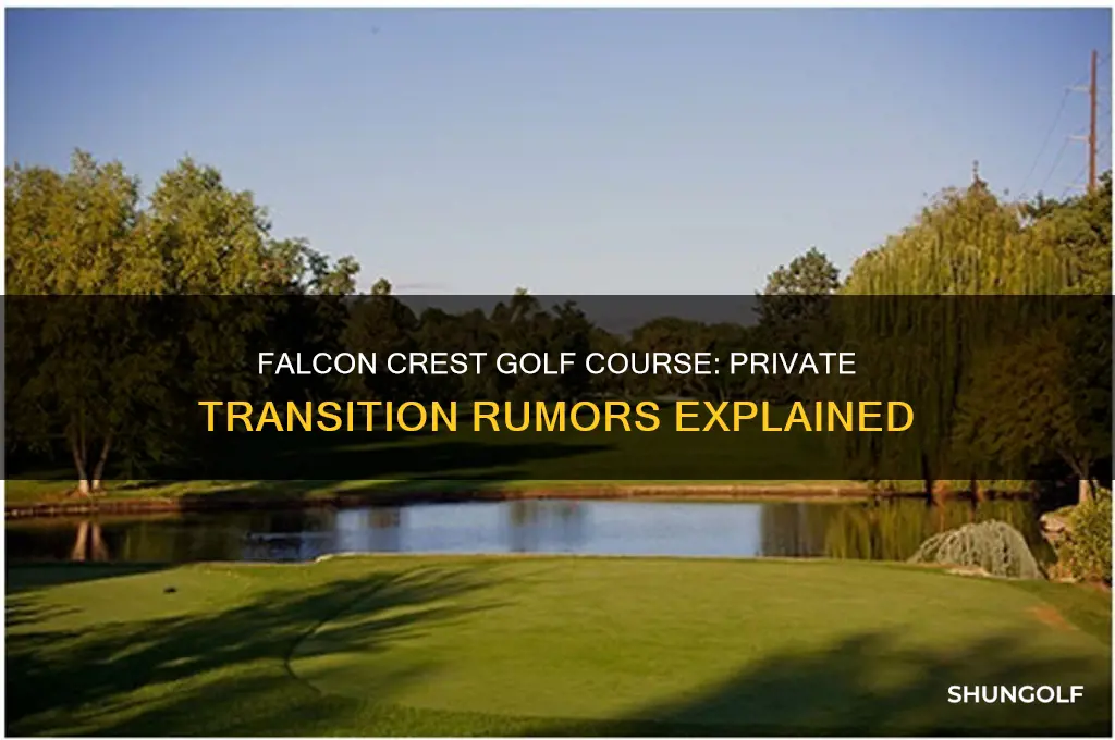is falcon crest golf course going private