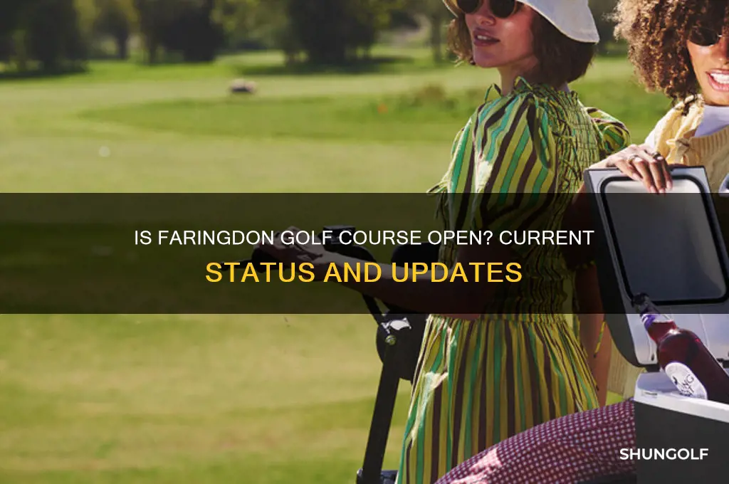 is faringdon golf course open