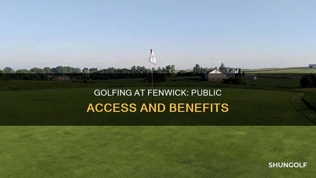 is fenwick golf public