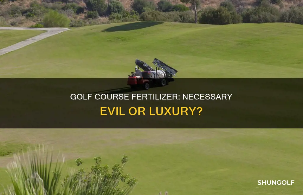 is fertilizer necessary for golf