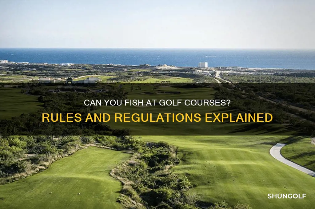 is fishing at golf courses allowed