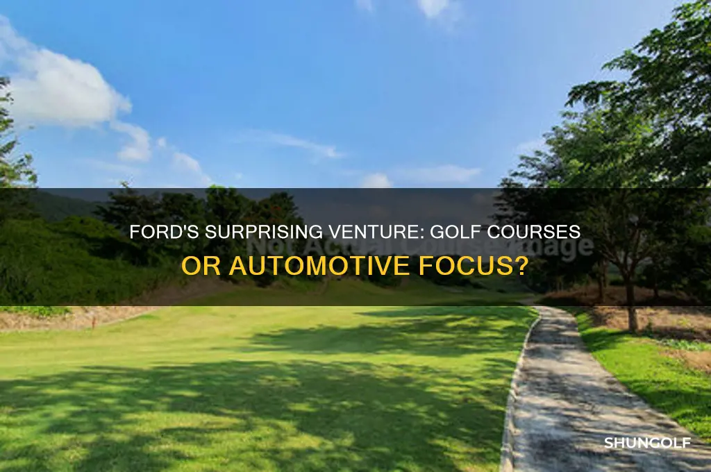 is ford opening golf courses