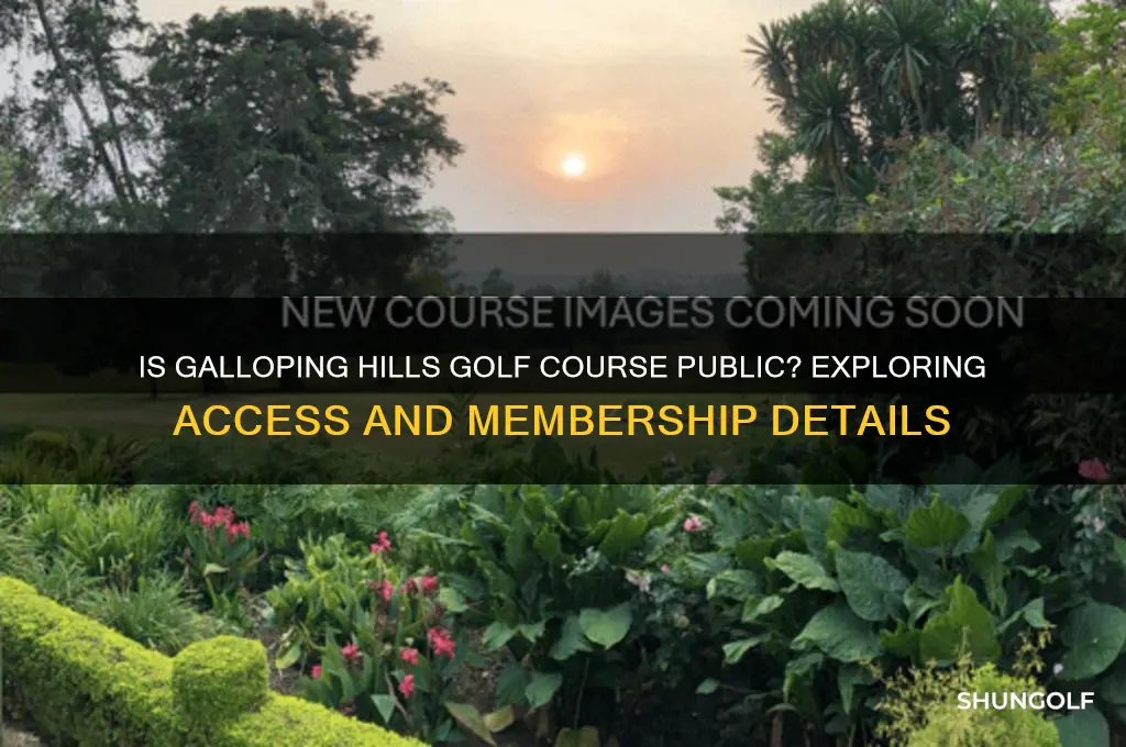 is galloping hills golf course public