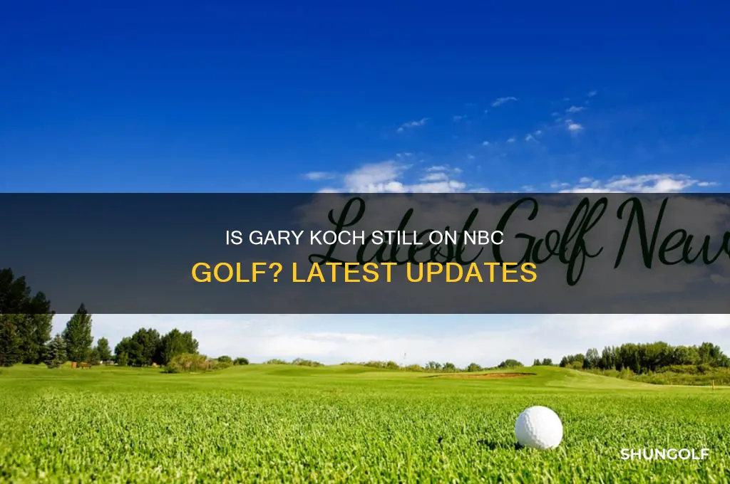 is gary koch still on nbc golf