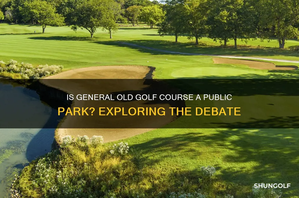 is general old golf course considered a public park