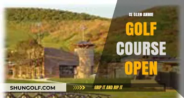 Is Glen Annie Golf Course Open? Current Status and Updates