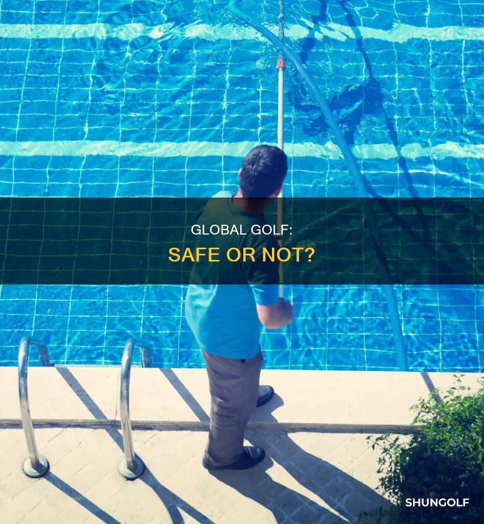 is global golf safe