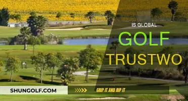Global Golf: Trustworthy or Not?