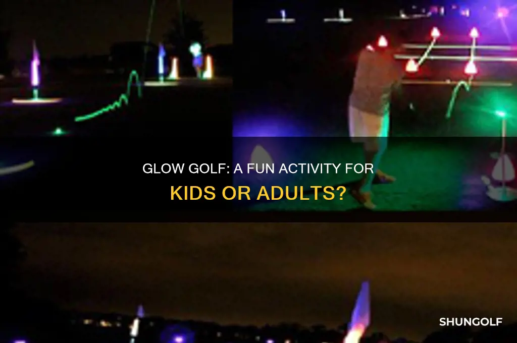 is glow golf for kids or adults