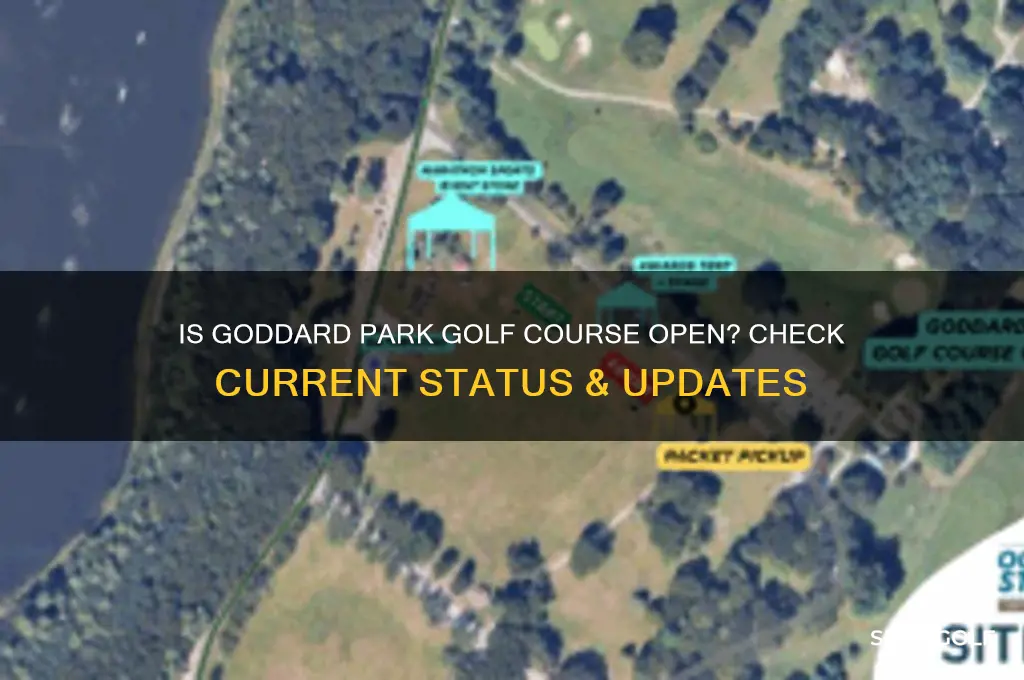 is goddard park golf course open