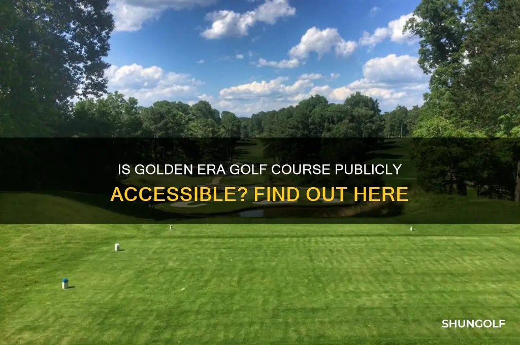 is golden era golf course open to the public