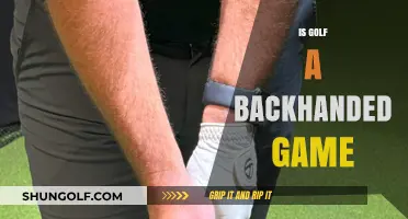 Is Golf a Backhanded Game? Unraveling the Sport's Unique Technique