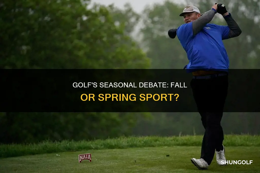 is golf a fall or spring sport