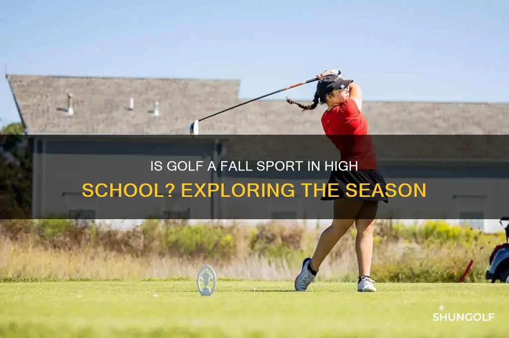 is golf a fall sport in high school