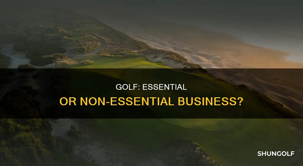 is golf a non essential business