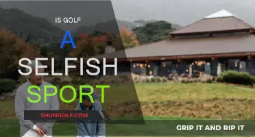 Golf: Selfish Sport or Not?