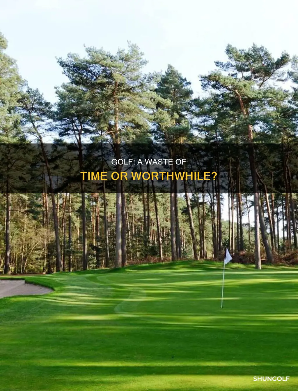 is golf a waste of time