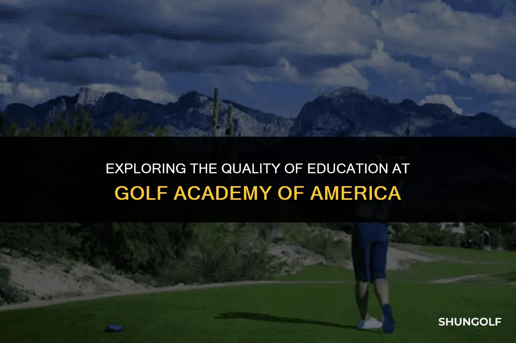 is golf academy of america a good school