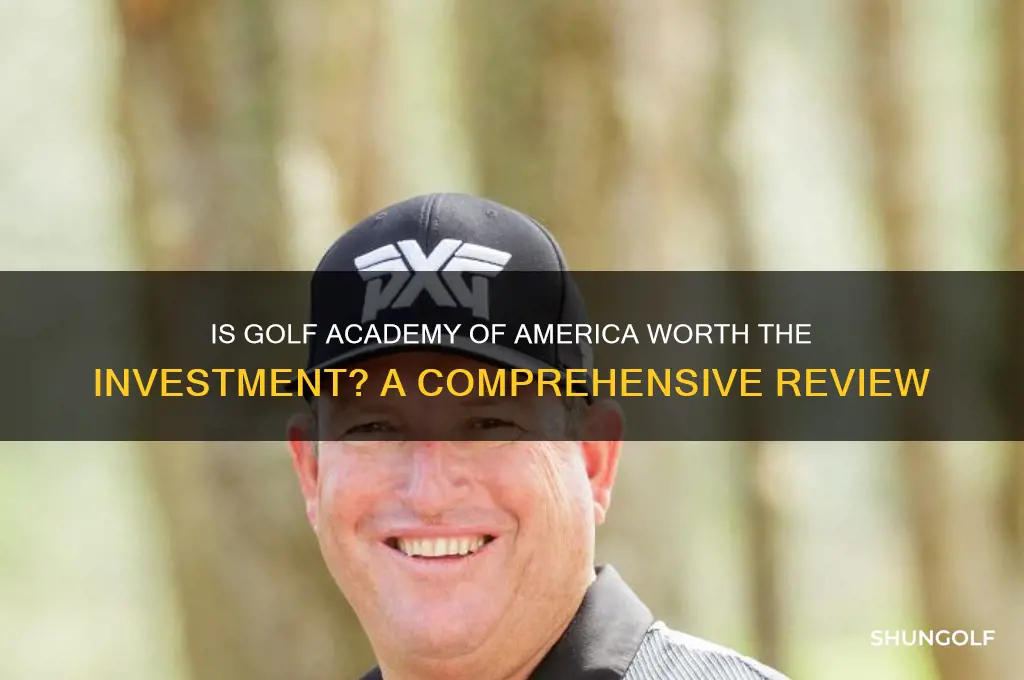 is golf academy of america worth it