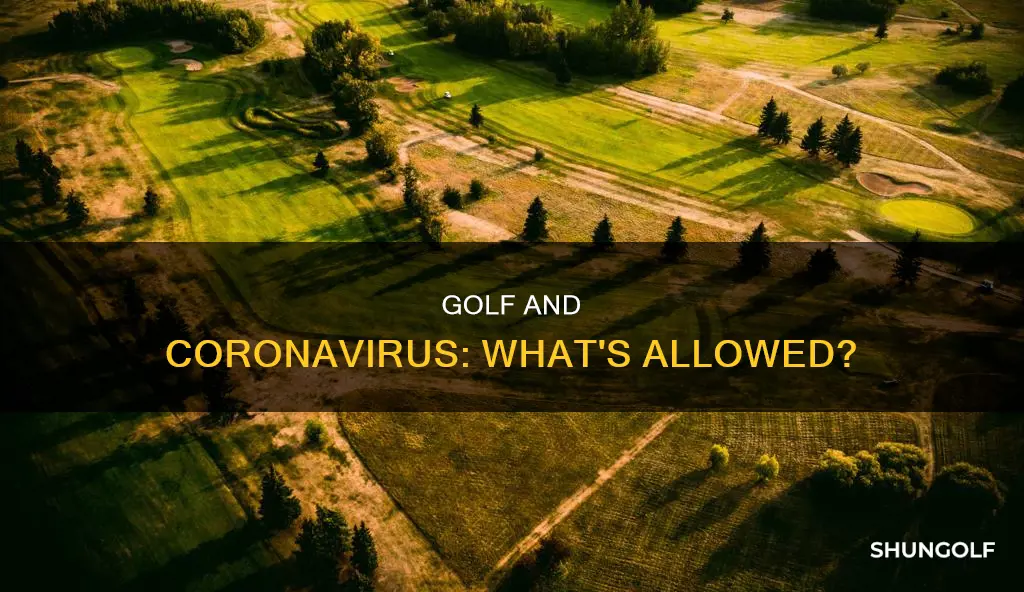 is golf allowed coronavirus