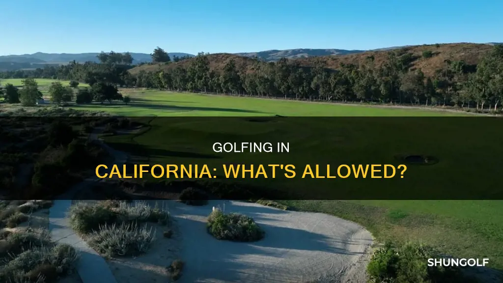 is golf allowed in california