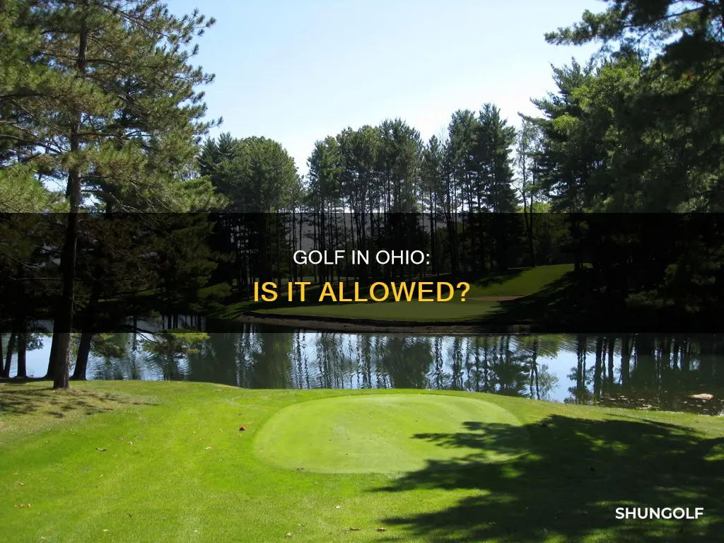 is golf allowed in ohio