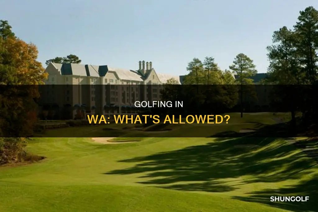 is golf allowed in wa