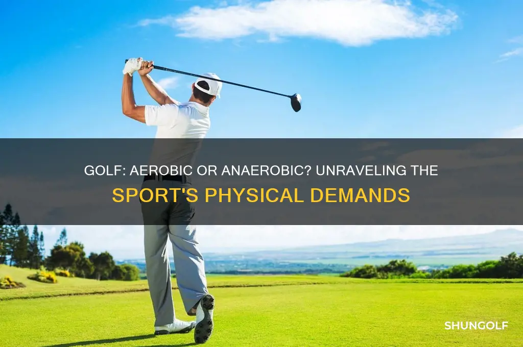 is golf an aerobic or anaerobic sport