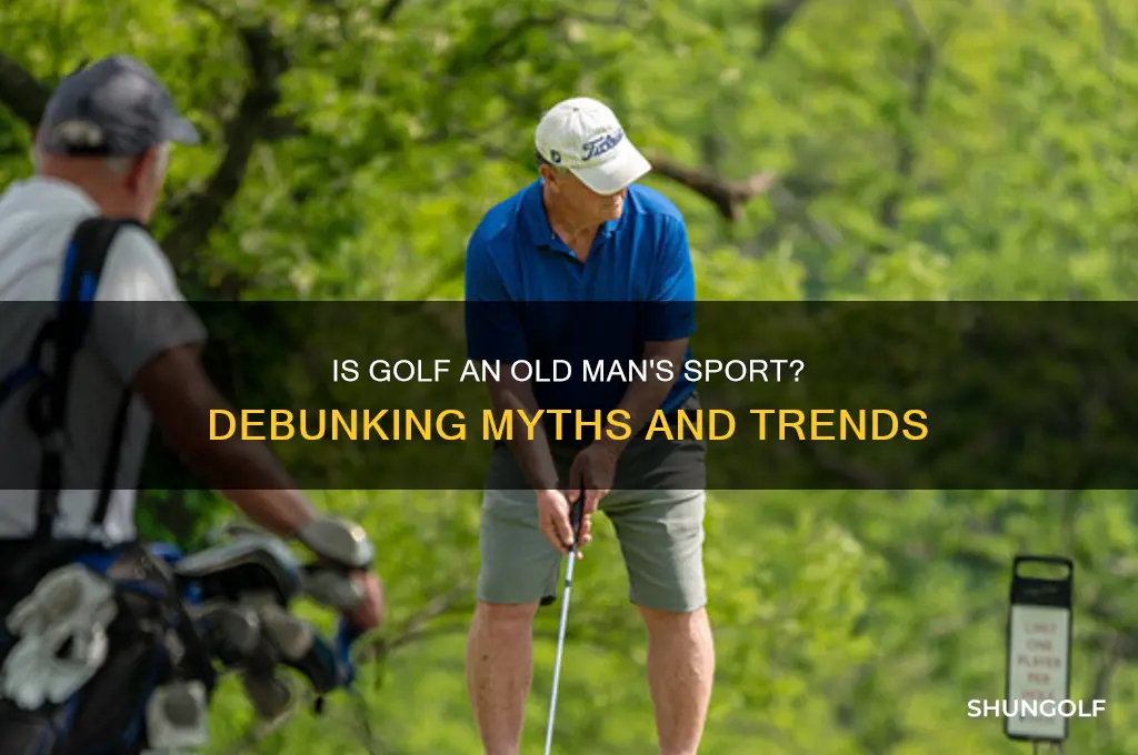 is golf an old man sport
