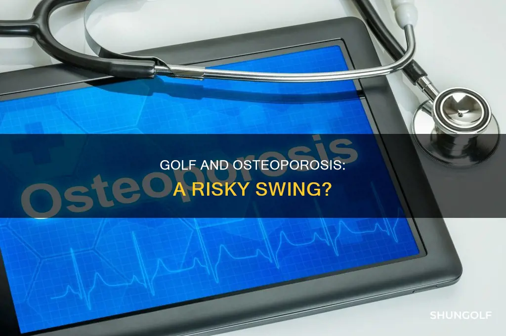 is golf bad for osteoporosis