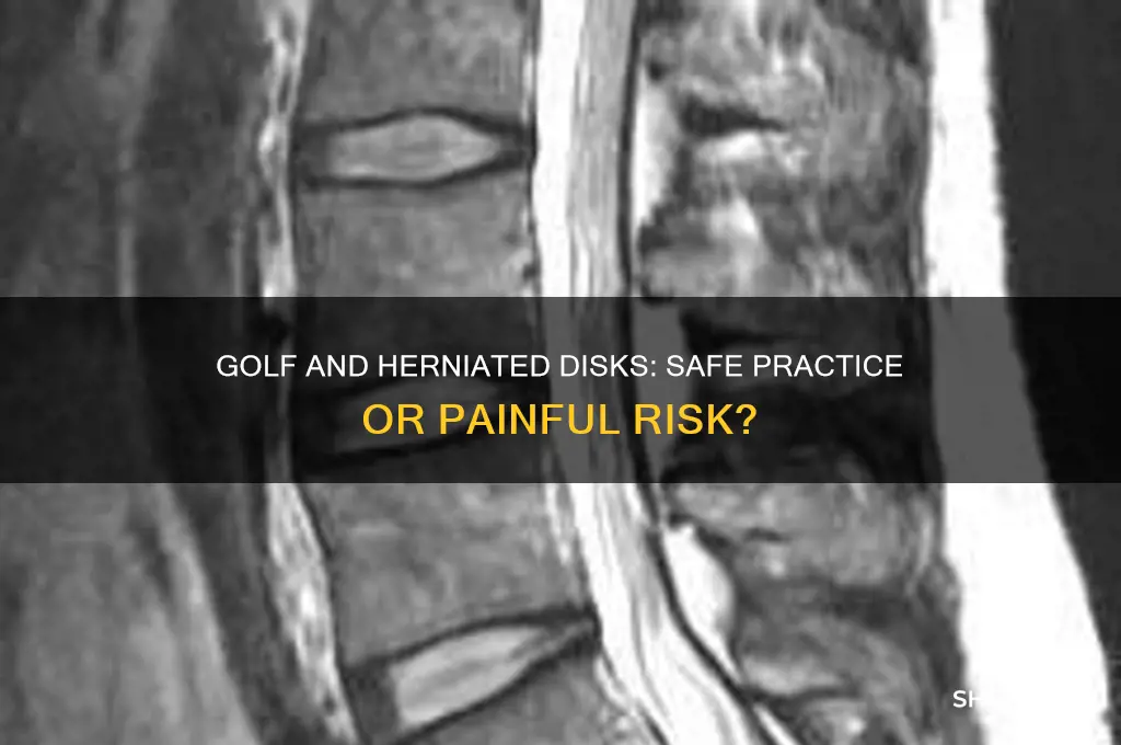 is golf bad for someone with herniated disk