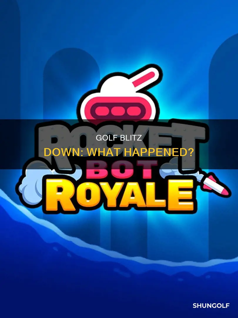 is golf blitz down