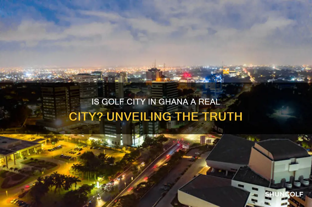 is golf city in ghana a city