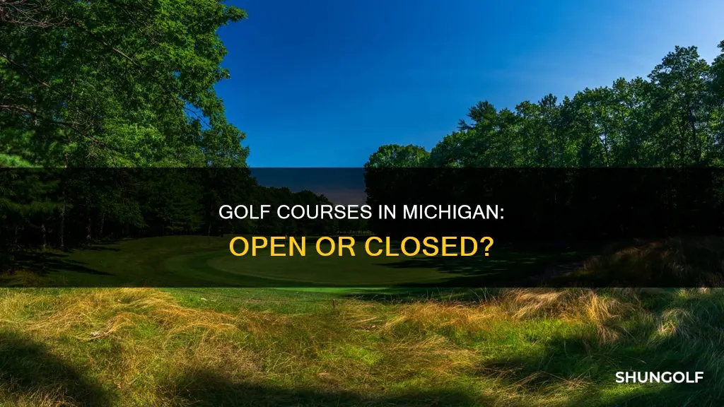 is golf closed in michigan