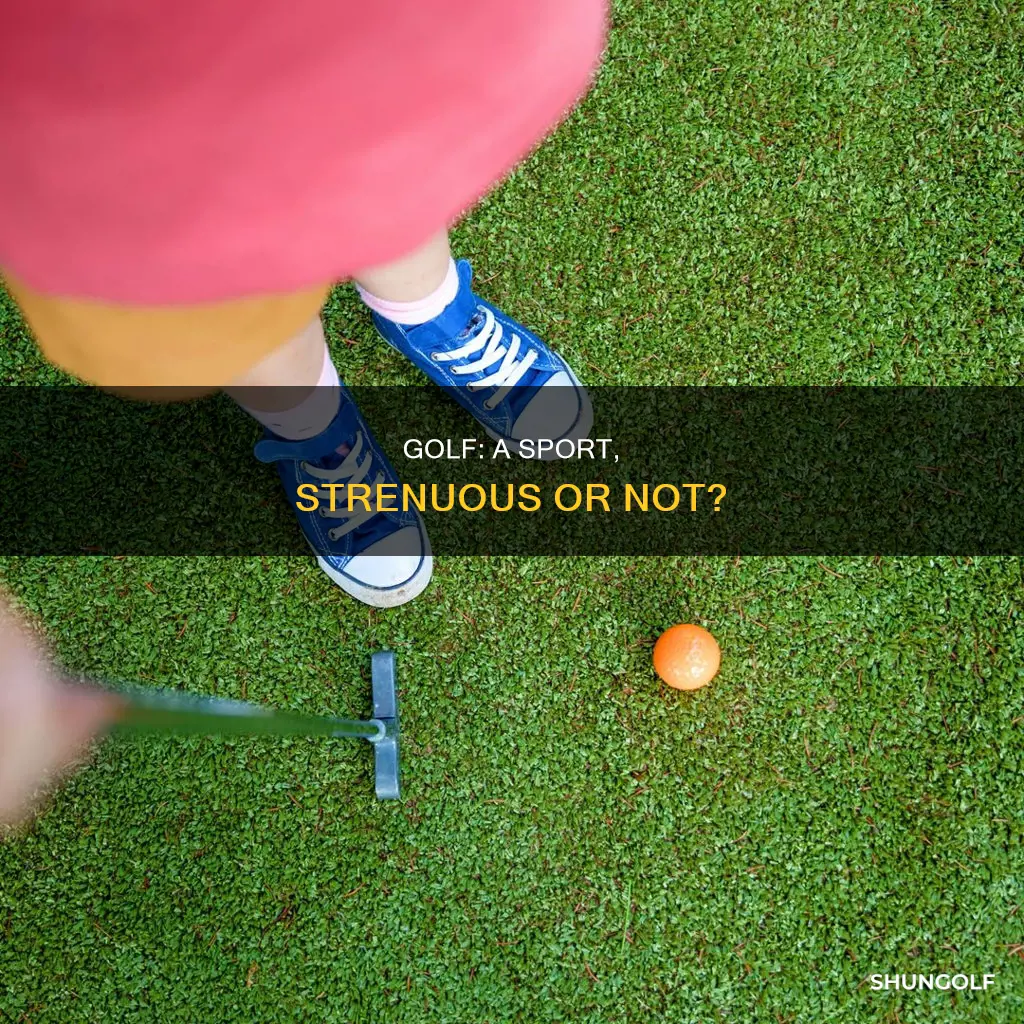 is golf considered a strenuous sport