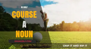Is Golf Course a Noun? Exploring Its Linguistic Classification