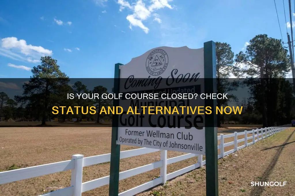 is golf course closed