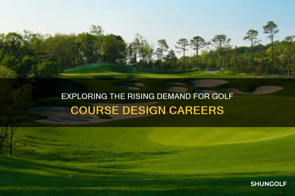 is golf course design an in-demand job