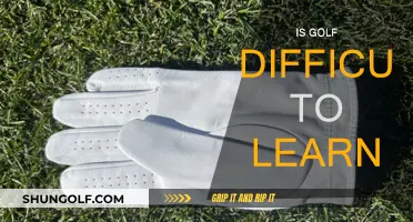 Golf: Easy to Pick Up, Hard to Master