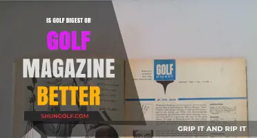 Golf Digest vs. Golf Magazine: Which Publication Tops the Fairway?