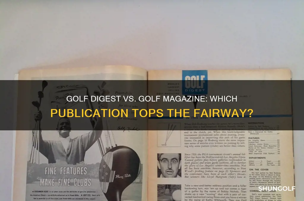 is golf digest or golf magazine better